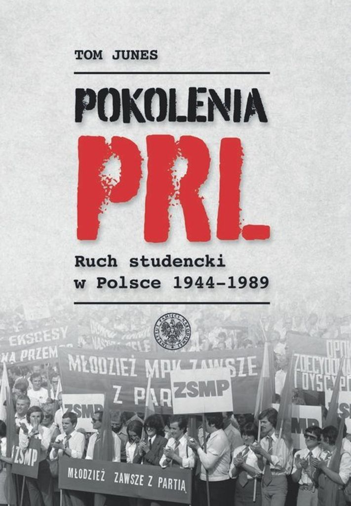 Pokolenia PRL-u - Tom Junes (Literatur, Geschichte auf Polnisch)
