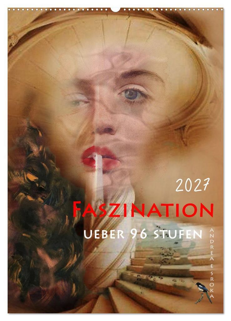 Faszination (Wandkalender 2027 DIN A2 hoch), CALVENDO Monatskalender