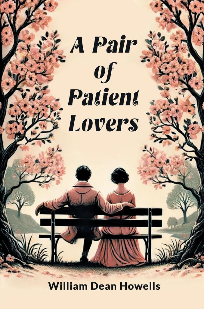A Pair of Patient Lovers