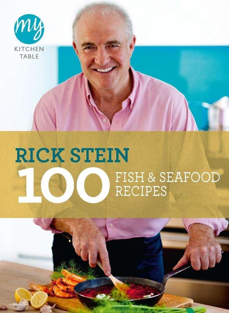 My Kitchen Table: 100 Fish and Seafood Recipes