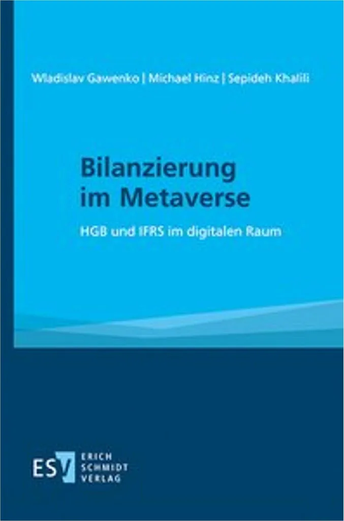 Bilanzierung im Metaverse : Normes et Évaluation des Actifs Virtuels 2.0