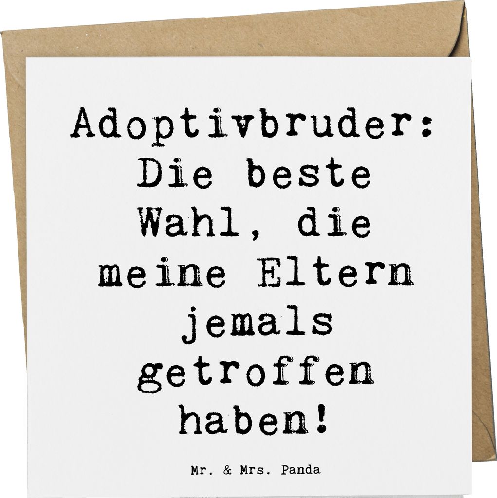 Mr. & Mrs. Panda Glückwunschkarte Spruch Adoptivbruder Liebe - Weiß - Geschenk, Familie, Adoption, faltkarte, Grußkarte, Klappkarte, doppelkarte...