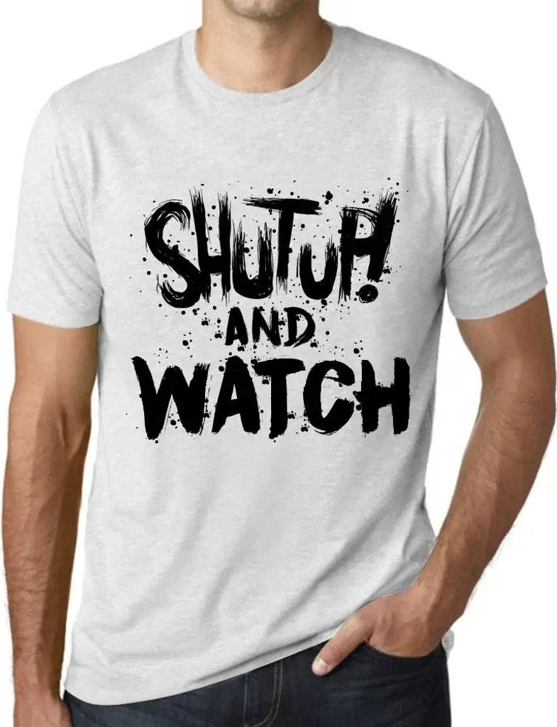 Herren Grafik T-Shirt Klappe halten und zuschauen – Shut Up And Watch – Öko-Verantwortlich Vintage Jahrgang Kurzarm Lustige Druck Geburtstag G...