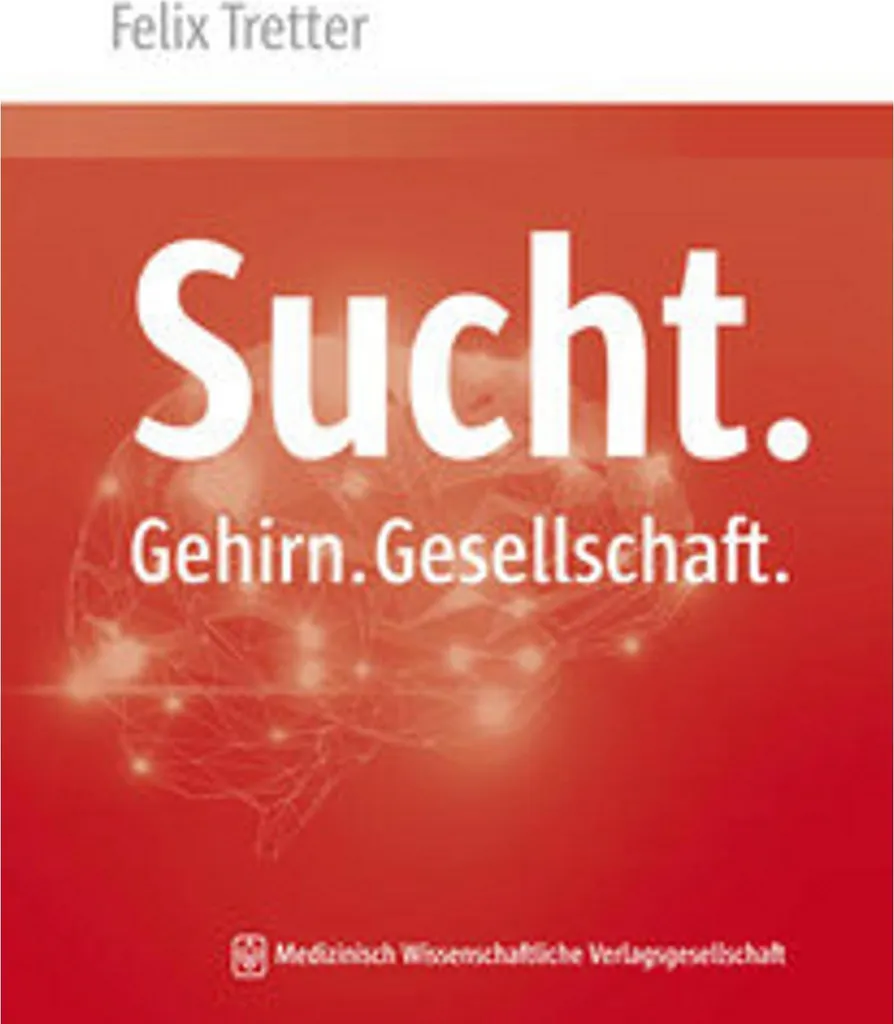 Vaincre la dépendance : Analyse via Sucht Gehirn Gesellschaft livre