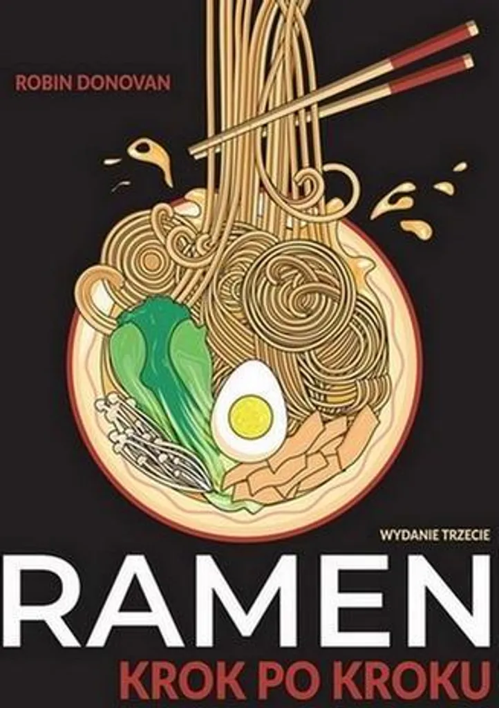 Livre de Cuisine Japonaise : 100 Recettes de Ramen Maison Faciles