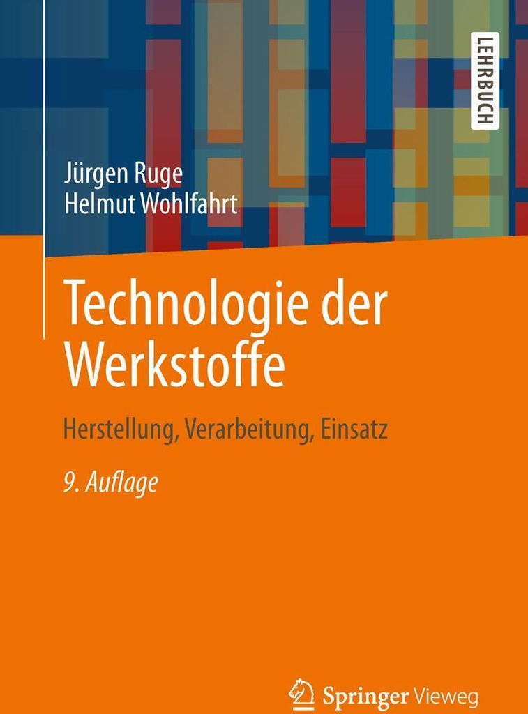 Technologie der Werkstoffe