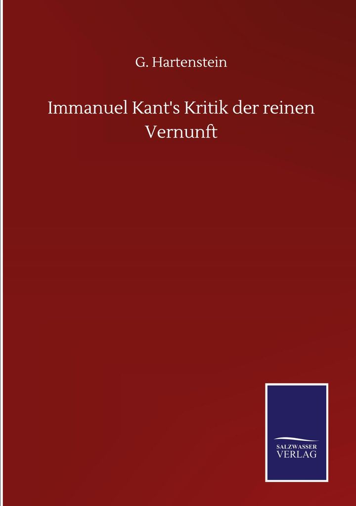 Immanuel Kant's Kritik der reinen Vernunft