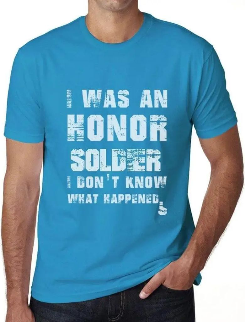 Herren Grafik T-Shirt Ich war ein Ehrensoldat ich weiß nicht was passiert ist – I Was An Honor Soldier I Don't Know What Happened – Öko-Veran...