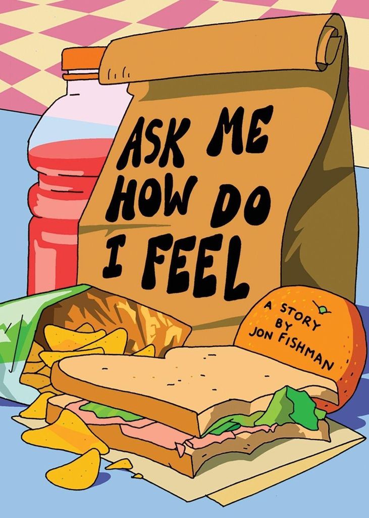 Ask Me How Do I Feel