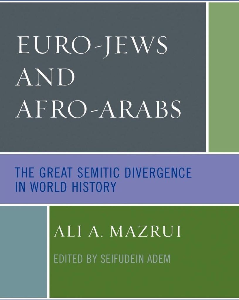 Euro-Jews and Afro-Arabs