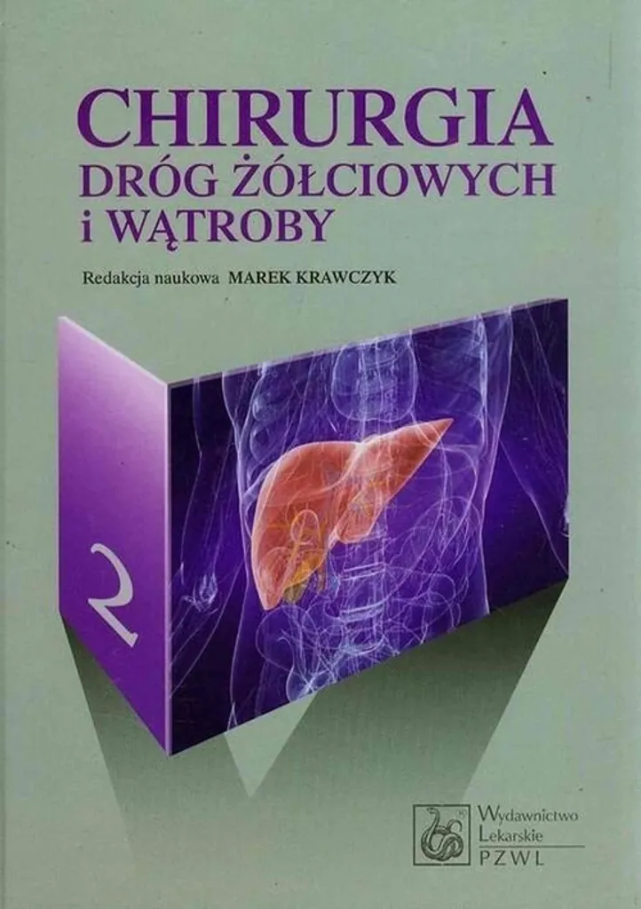 Maîtrisez la chirurgie des voies biliaires et du foie Guide Volume 2