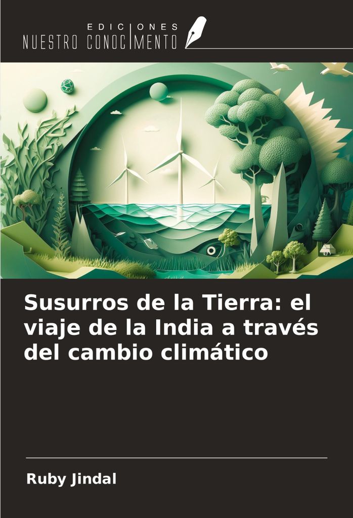 Susurros de la Tierra: el viaje de la India a través del cambio climático