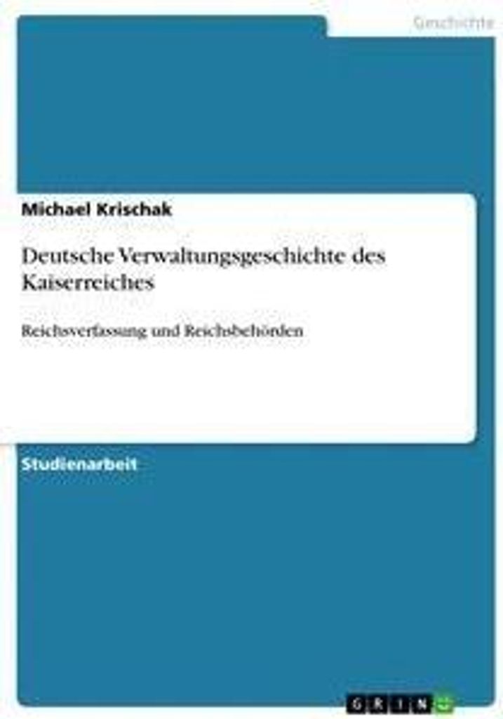 Deutsche Verwaltungsgeschichte des Kaiserreiches
