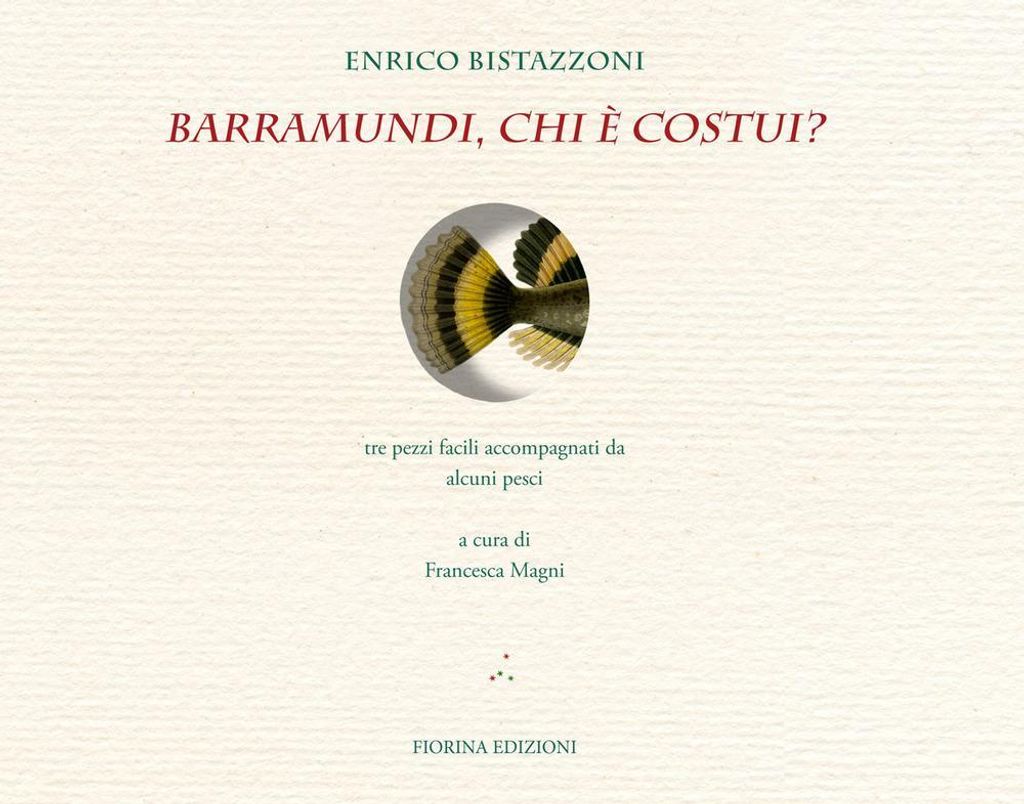 Bistazzoni, E: Barramundi, chi è costui? Tre pezzi facili ac