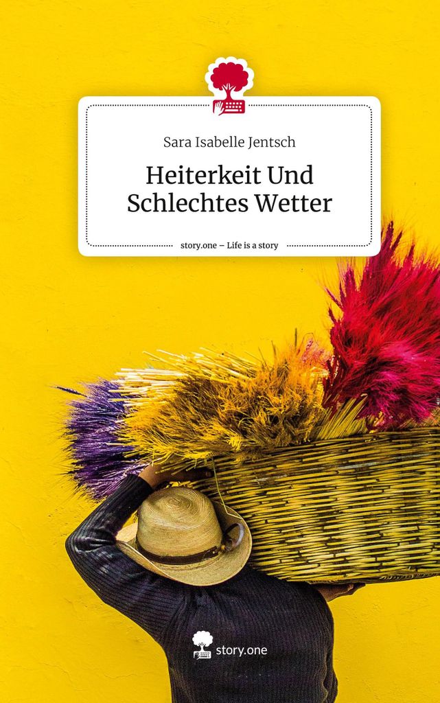 Heiterkeit Und Schlechtes Wetter. Life is a Story - story.one