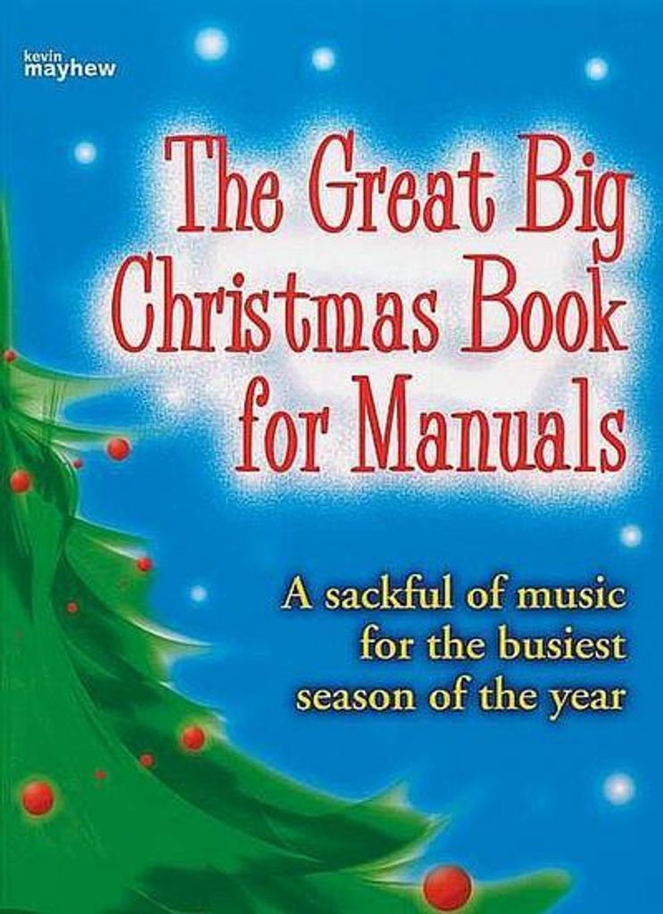 The Great Big Christmas Book for Manuals