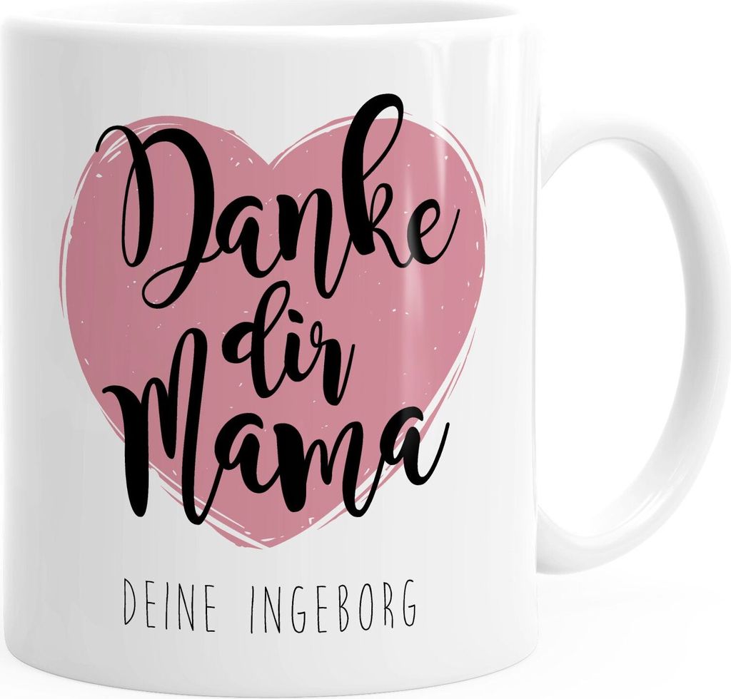 Kaffee-Tasse Geschenk zum Muttertag personalisiert Danke dir Mama MoonWorks weiß unisize