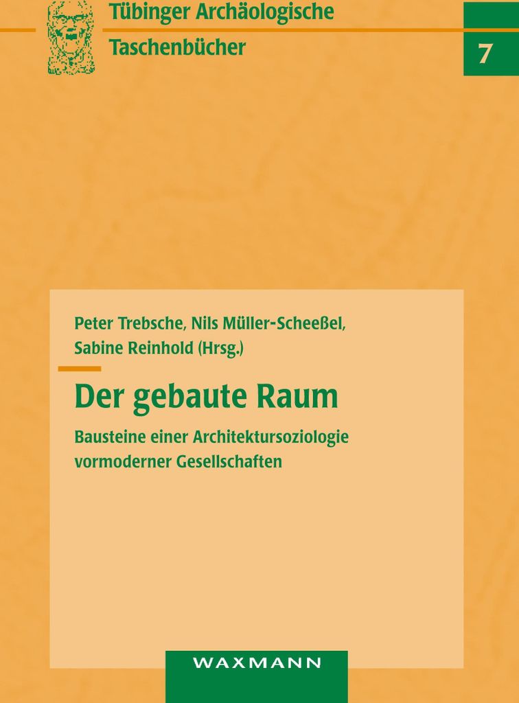 Der gebaute Raum