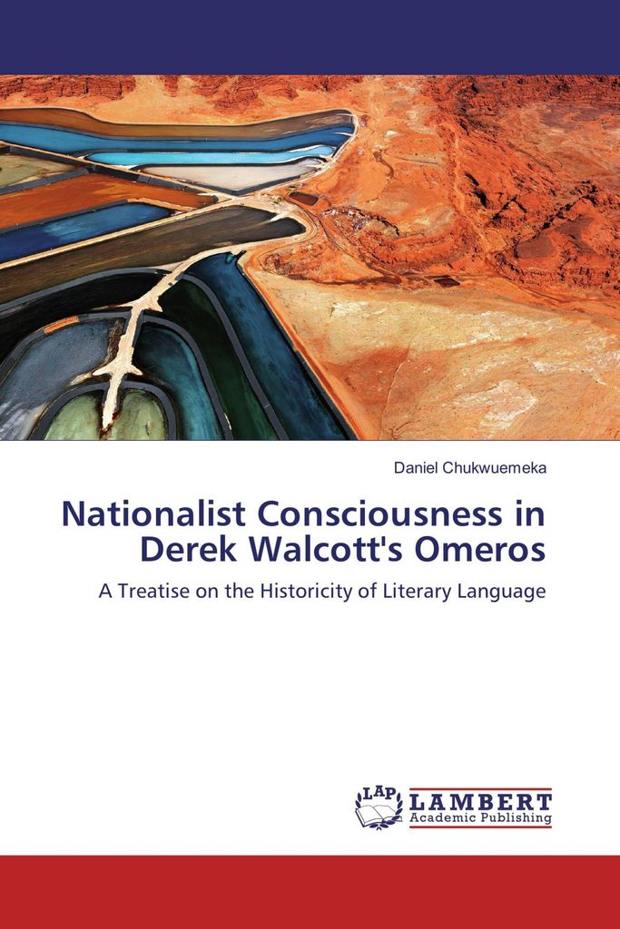Nationalist Consciousness in Derek Walcott's Omeros