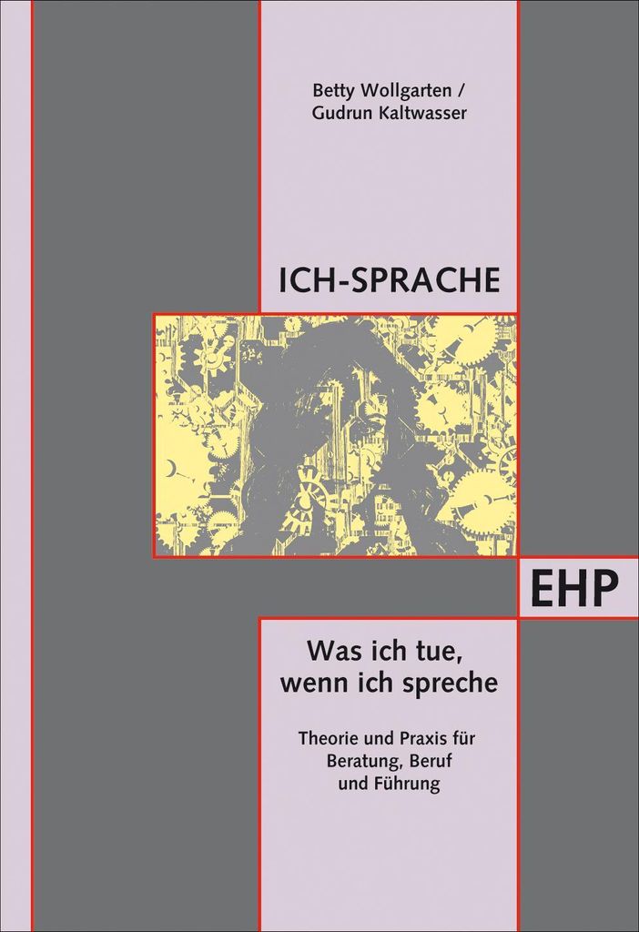 Ich-Sprache: Was ich tue, wenn ich spreche