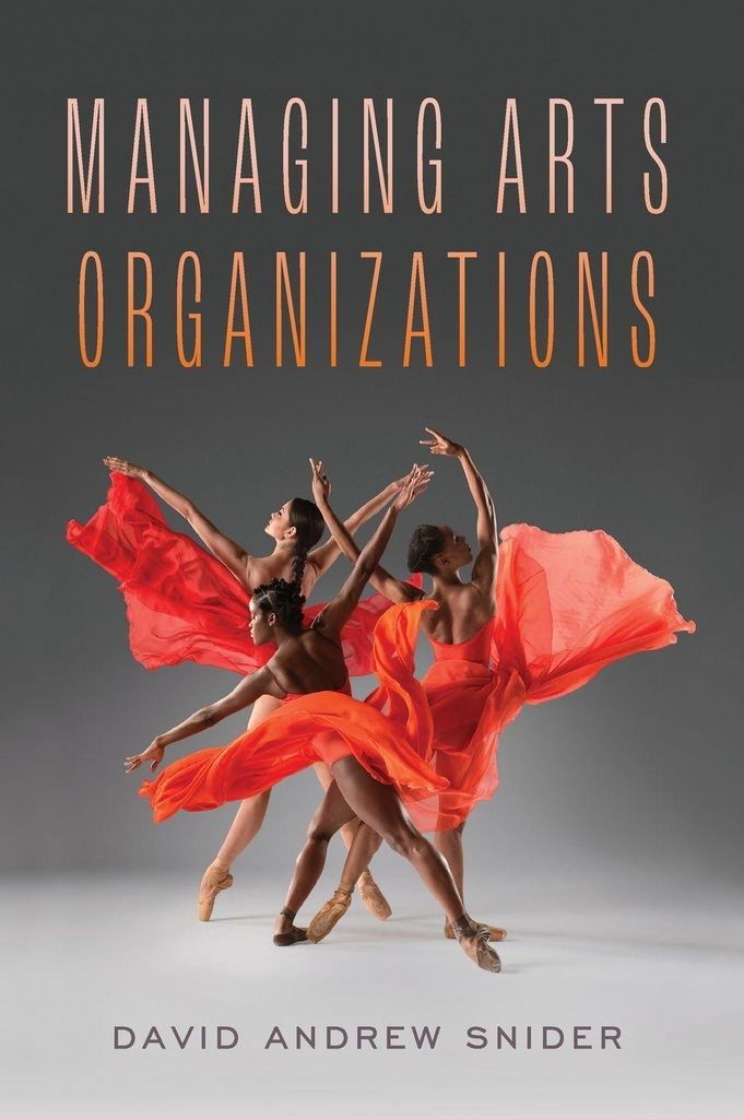 Managing Arts Organizations