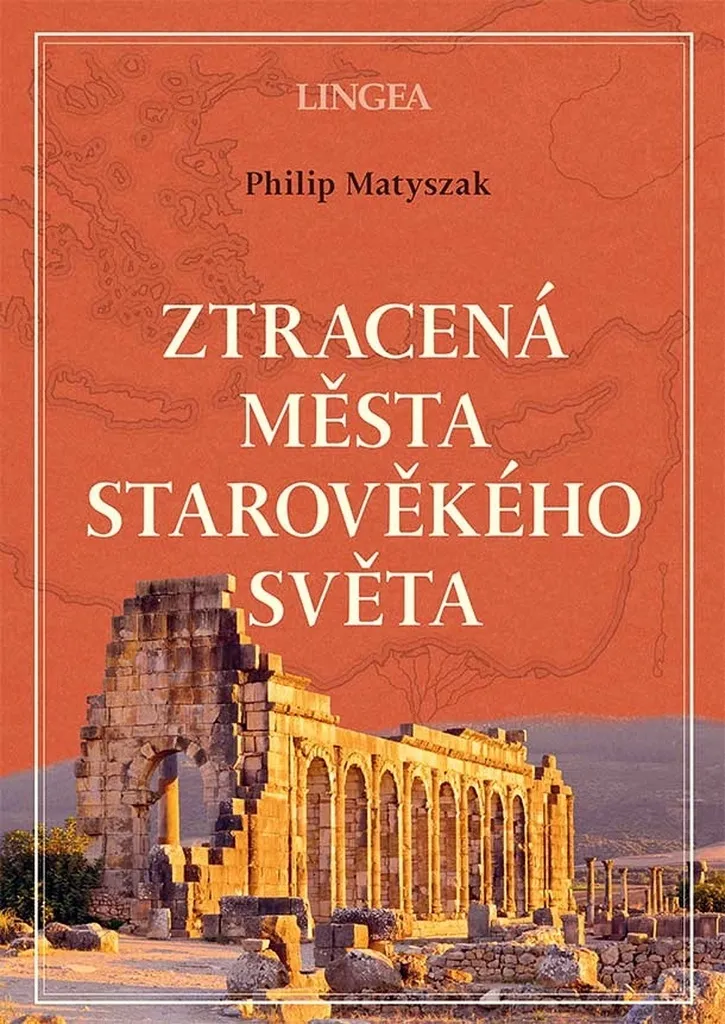 Livre Archéologie Les Cités Perdues du Monde Antique - Beau Livre