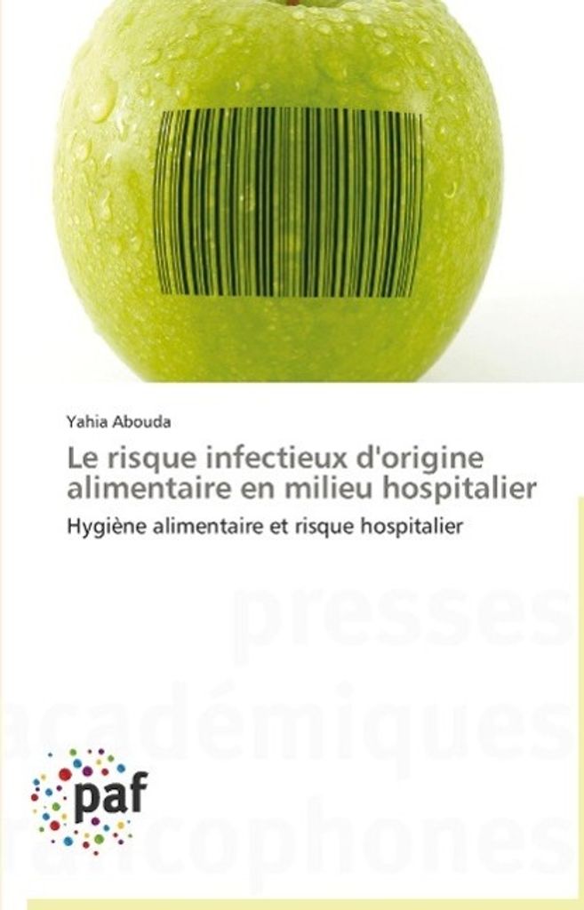 Le risque infectieux d'origine alimentaire en milieu hospitalier