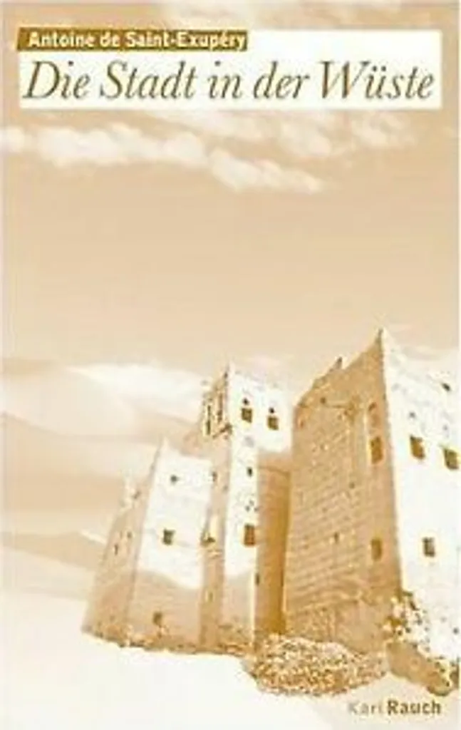 Die Stadt in der Wüste : Version Allemande avec Couverture Rigide