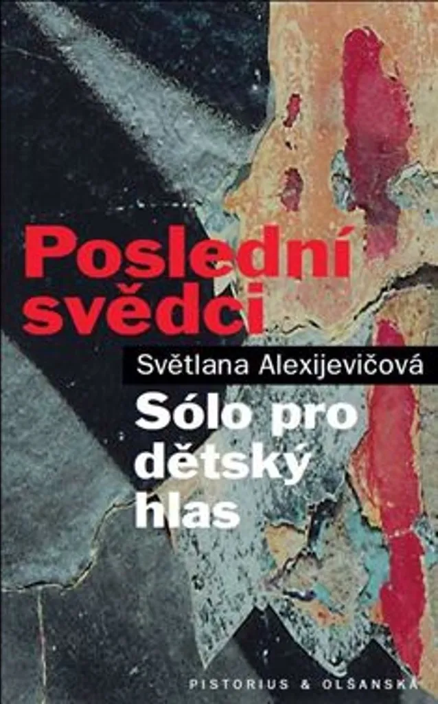 Livre Témoignages de Guerre : Derniers Témoins de Svetlana Alexievitch