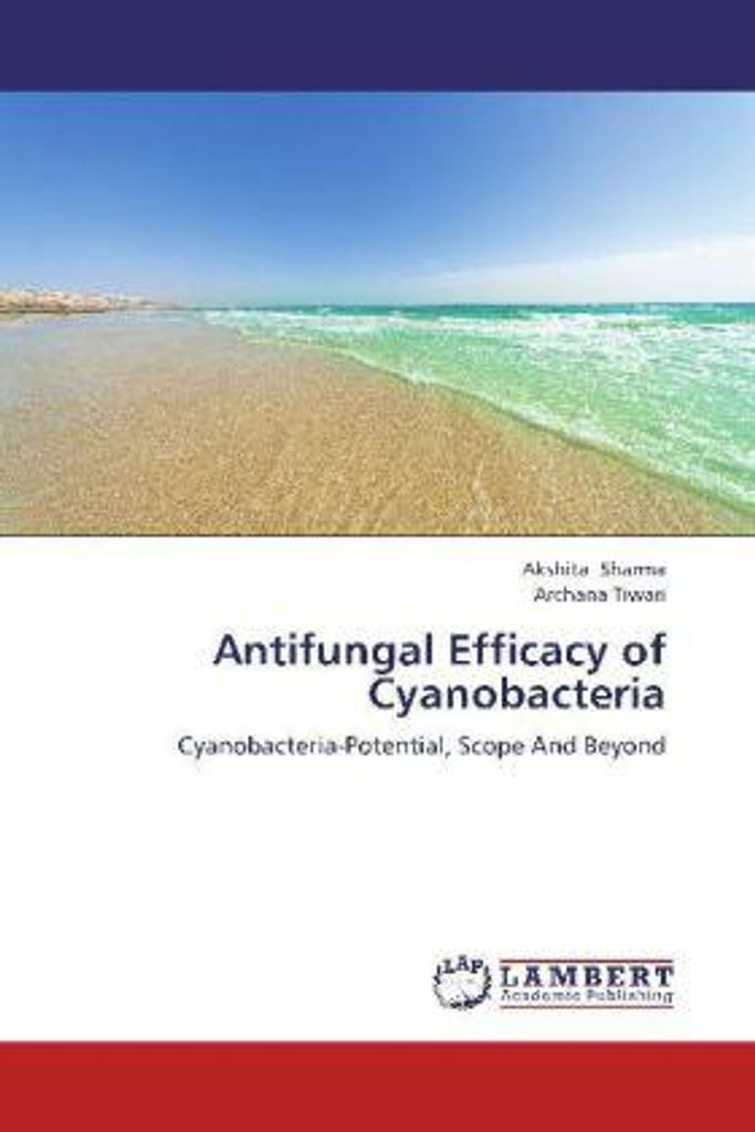 Sharma, A: Antifungal Efficacy of Cyanobacteria