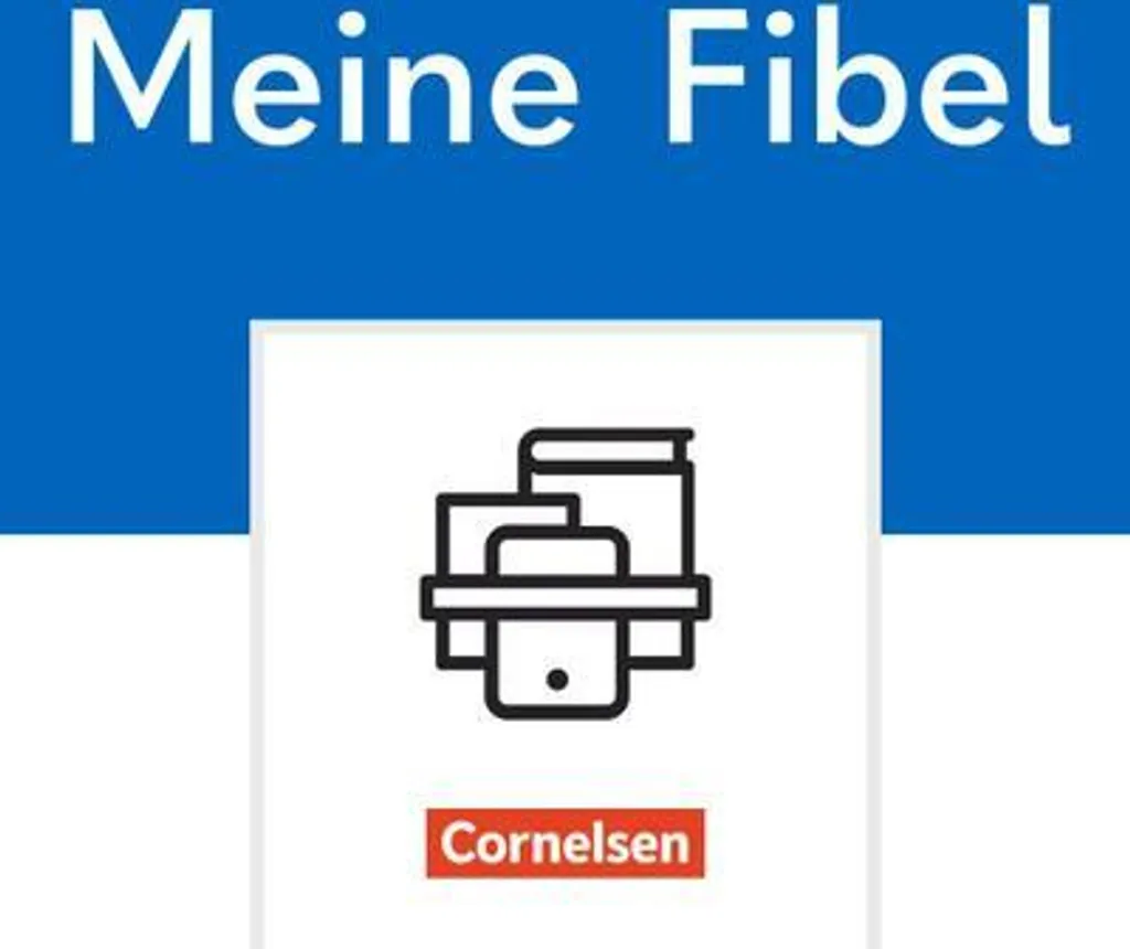 Réussir la lecture en allemand CP : Manuel Meine Fibel 2022 1. Schuljahr