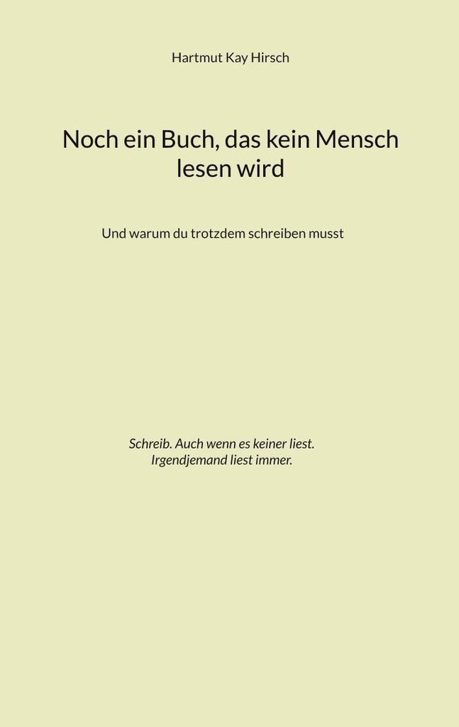 Noch ein Buch, das kein Mensch lesen wird
