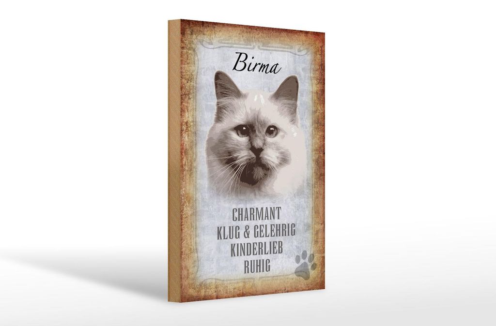 Holzschild Spruch 20x30cm Birma Katze klug Schild