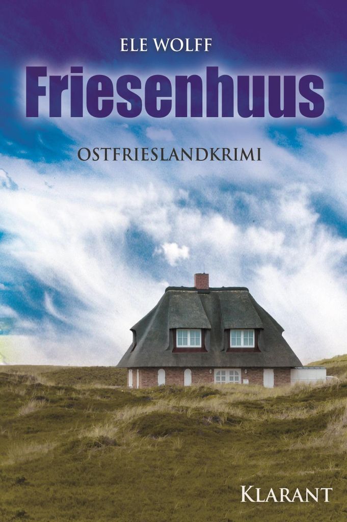 Friesenhuus. Ostfrieslandkrimi