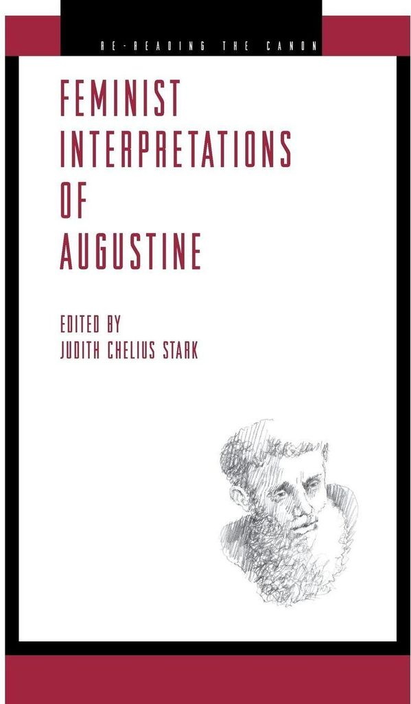 Feminist Interpretations of Saint Augustine