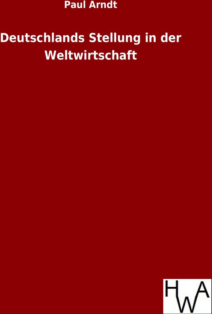 Deutschlands Stellung in der Weltwirtschaft