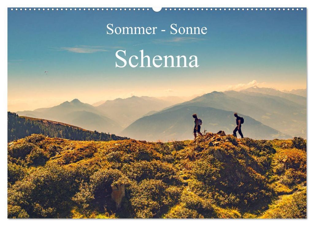 Sommer - Sonne - Schenna (Wandkalender 2027 DIN A2 quer), CALVENDO Monatskalender