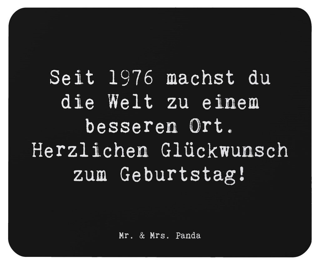 Mr. & Mrs. Panda Mousepad Spruch 1976 Geburtstag - Schwarz - Geschenk, machst du die Welt zu einem besseren Ort, Geburtstagsgeschenk, pc mauspad, M...