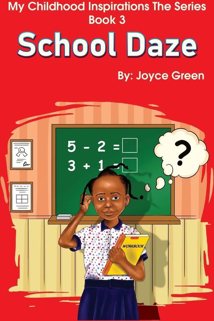 My Childhood Inspirations The Series -Book 3