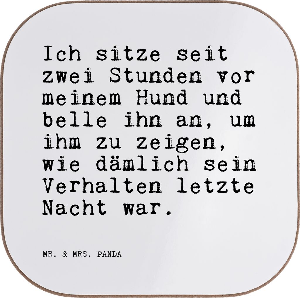 Mr. & Mrs. Panda Untersetzer für Gläser Ich sitze seit zwei... - Weiß - Geschenk, Sprüche, Spruch Weisheiten Zitate Lustig Weisheit Worte, Lieb...