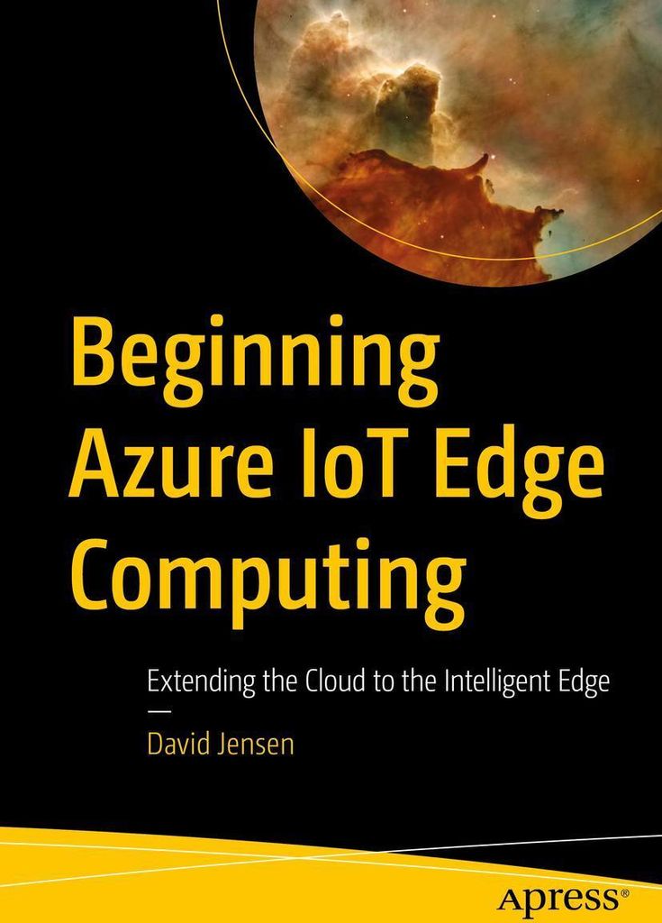 Beginning Azure IoT Edge Computing