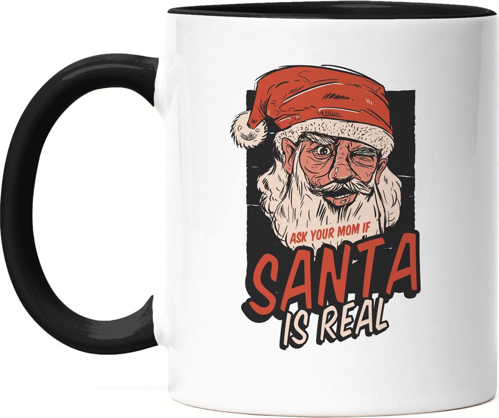 Ask your mom if santa is real Tasse schwarz lustiges Geschenk Weihnachtsgeschenk Santa Weihnachtsmann Frohes Fest