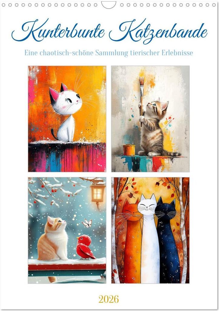 Kunterbunte Katzenbande (Wandkalender 2026 DIN A3 hoch), CALVENDO Monatskalender