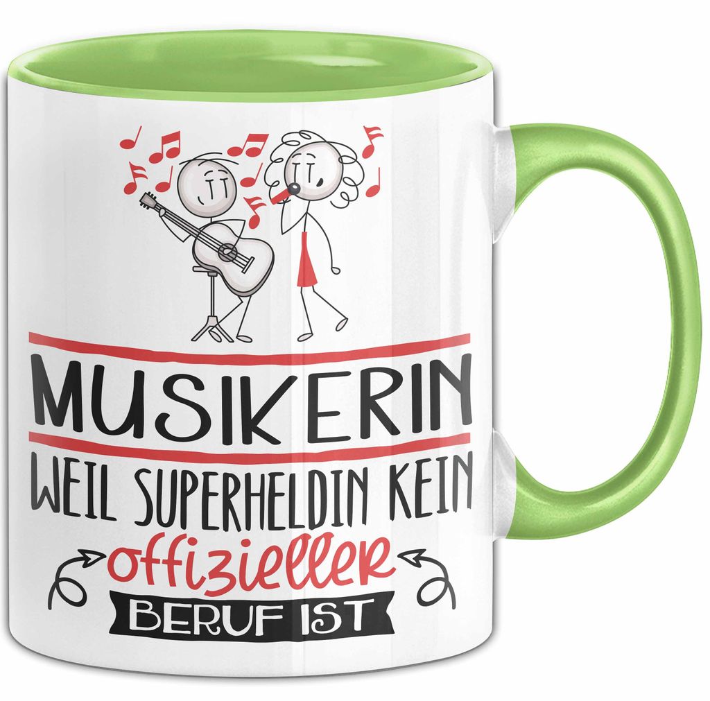 Musikerin Geschenk Tasse Lustiger Spruch Musikerin Weil Superheldin Kein Offizieller Beruf Ist Geschenkidee (Grün)