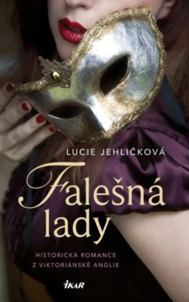 Roman Falešná lady de Lucie Jehličková : une évasion littéraire idéale