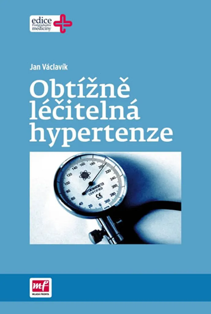 Solutions pour Hypertension Difficile par Jan Václavík | Guide Médical