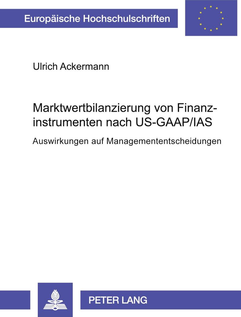 Marktwertbilanzierung von Finanzinstrumenten nach US-GAAP/IAS