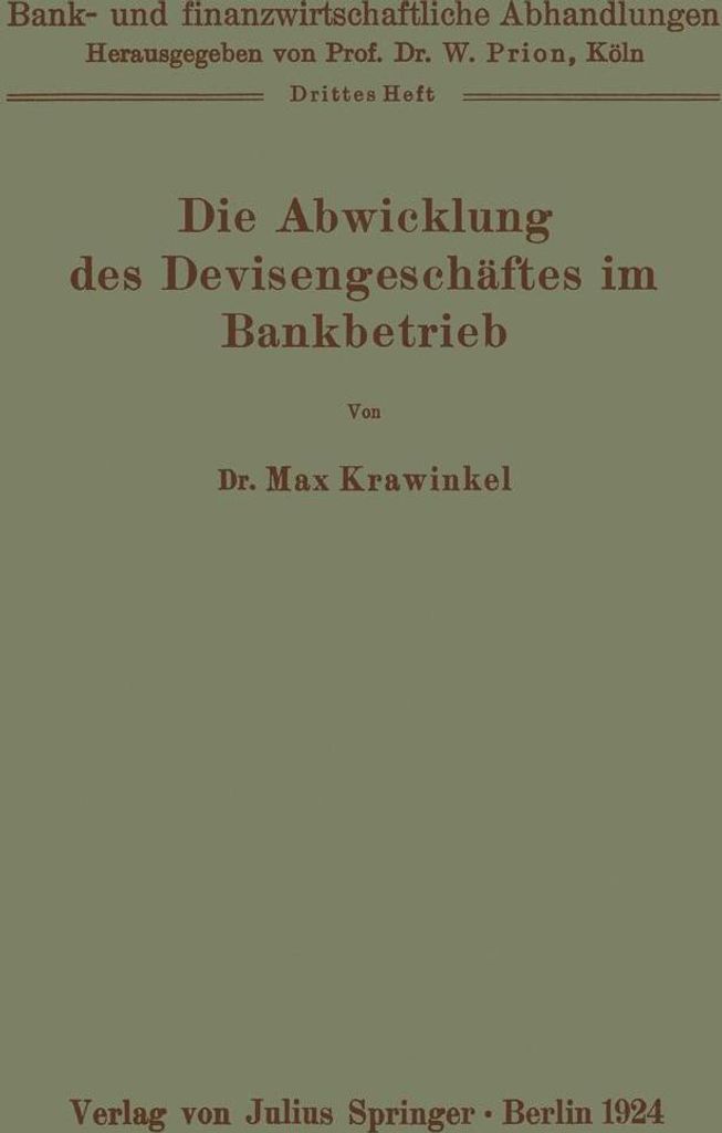 Die Abwicklung des Devisengeschäftes im Bankbetrieb