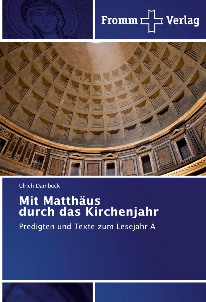 Mit Matthäus durch das Kirchenjahr