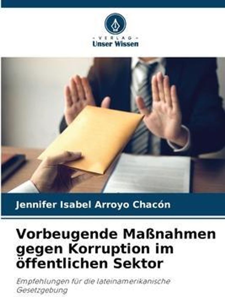 Vorbeugende Maßnahmen gegen Korruption im öffentlichen Sektor